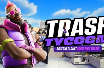Fortnite стартира картата Trash Tycoon в борба с кризата с електронните отпадъци
